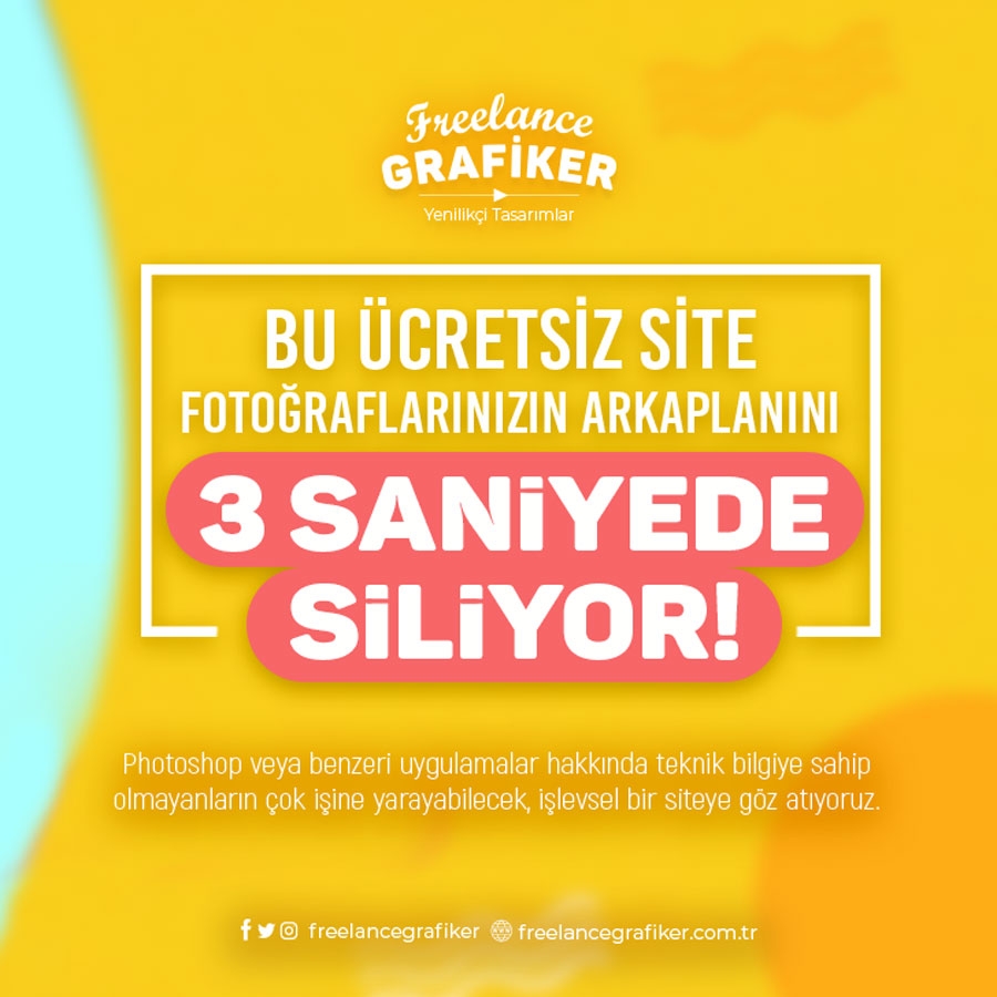 Fotoğraflarınızın Arka Planını Tek Tıkla Silin, PNG'ye Çevirin